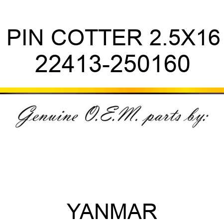 PIN, COTTER 2.5X16 22413-250160