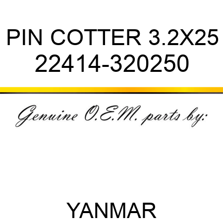 PIN, COTTER 3.2X25 22414-320250