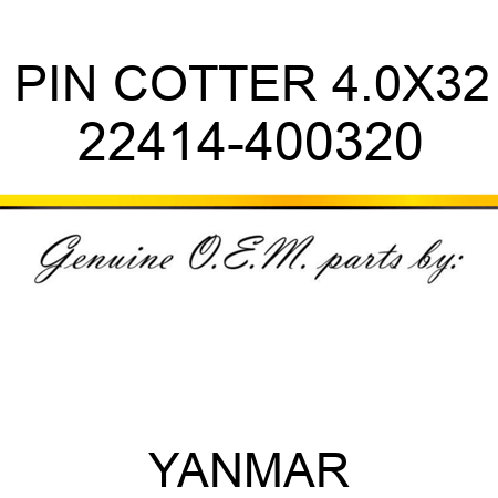 PIN, COTTER 4.0X32 22414-400320