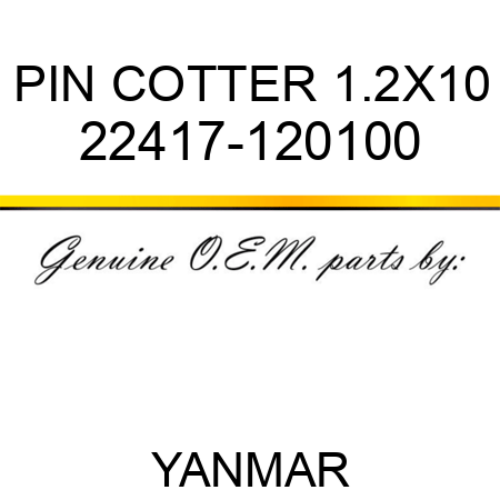 PIN, COTTER 1.2X10 22417-120100