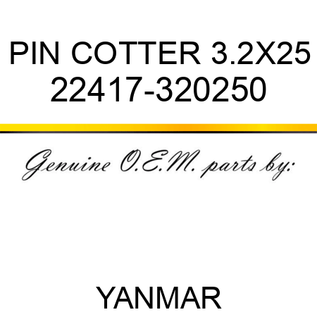 PIN, COTTER 3.2X25 22417-320250