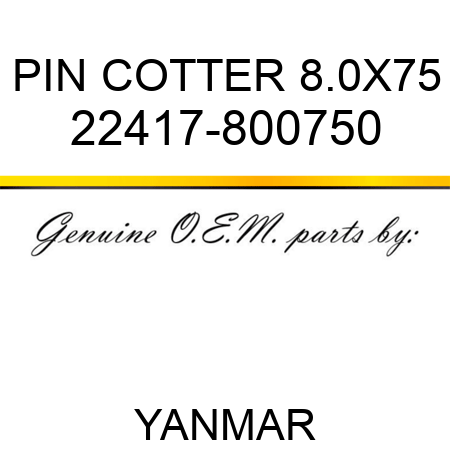 PIN, COTTER 8.0X75 22417-800750