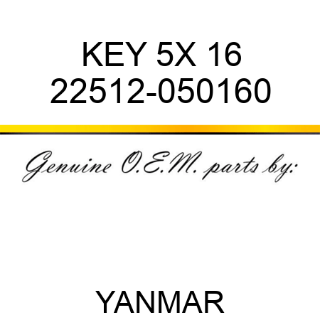 KEY, 5X 16 22512-050160