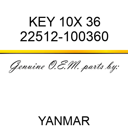 KEY, 10X 36 22512-100360