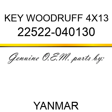 KEY, WOODRUFF 4X13 22522-040130