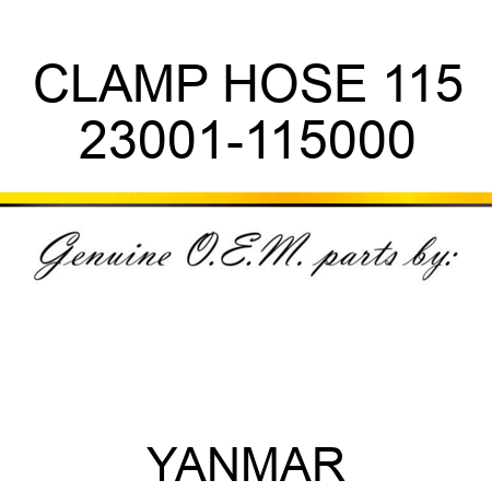 CLAMP, HOSE 115 23001-115000