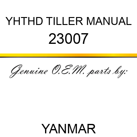 YHTHD TILLER MANUAL 23007