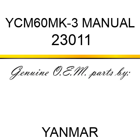 YCM60,MK-3 MANUAL 23011
