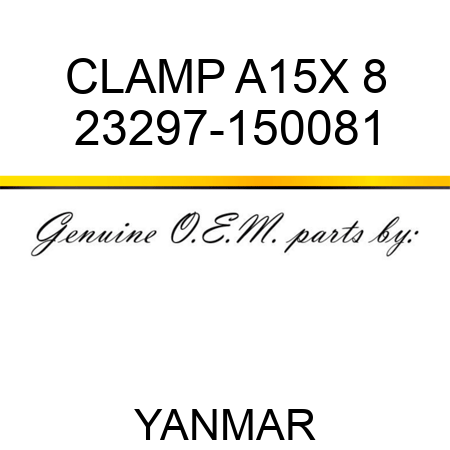 CLAMP, A15X 8 23297-150081