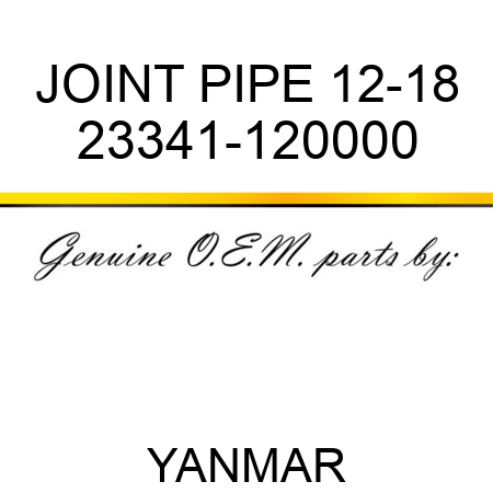 JOINT, PIPE 12-18 23341-120000