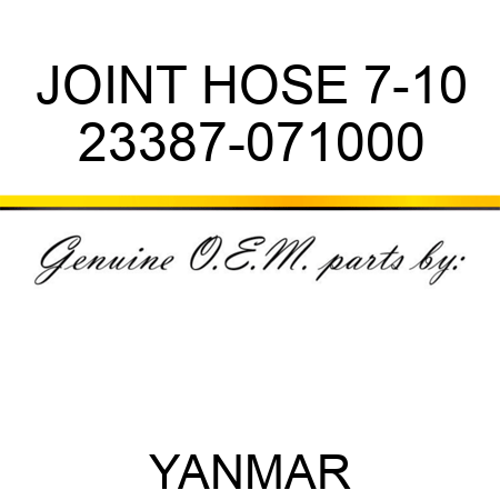 JOINT, HOSE 7-10 23387-071000