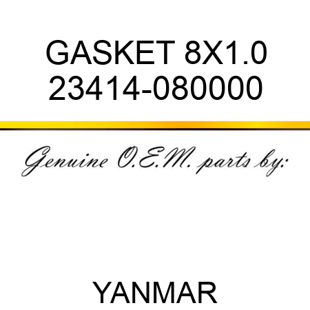 GASKET, 8X1.0 23414-080000