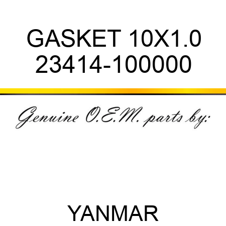 GASKET, 10X1.0 23414-100000