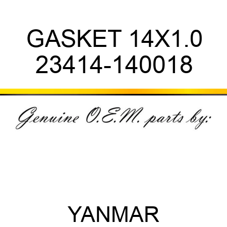 GASKET, 14X1.0 23414-140018