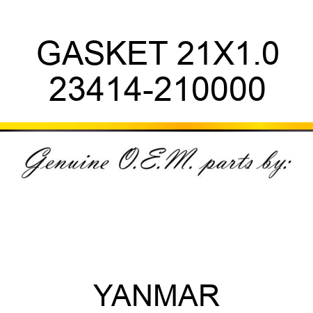 GASKET, 21X1.0 23414-210000