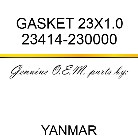 GASKET, 23X1.0 23414-230000