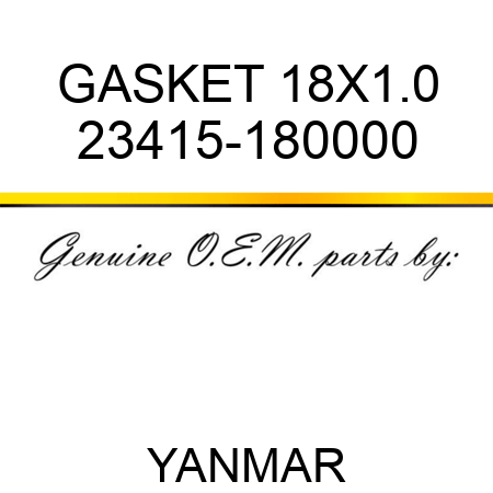 GASKET, 18X1.0 23415-180000