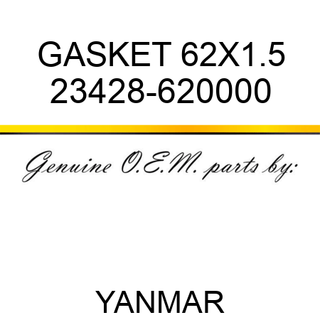GASKET, 62X1.5 23428-620000