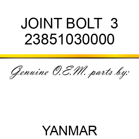 JOINT BOLT  3 23851030000