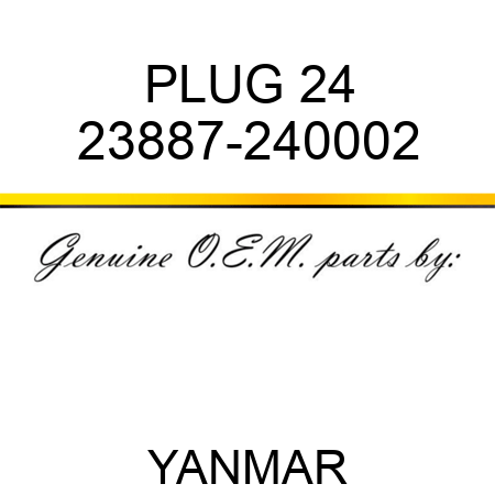 PLUG, 24 23887-240002