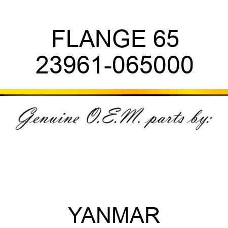 FLANGE, 65 23961-065000