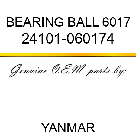 BEARING, BALL 6017 24101-060174