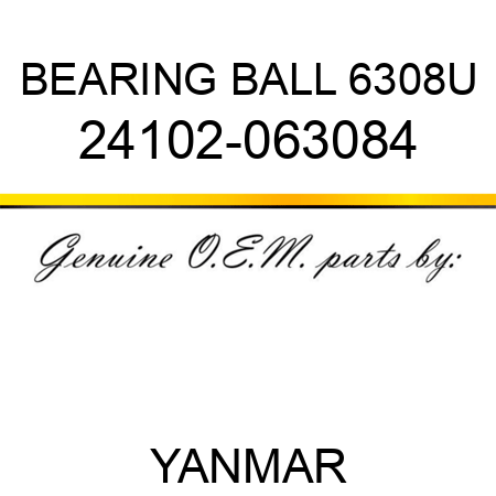 BEARING, BALL 6308U 24102-063084