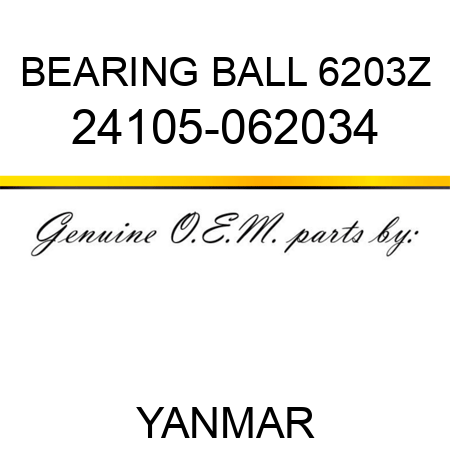 BEARING, BALL 6203Z 24105-062034