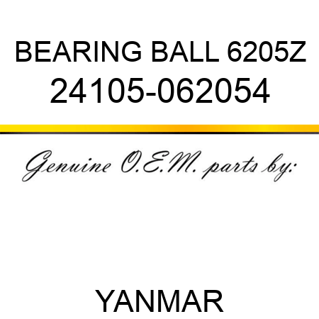 BEARING, BALL 6205Z 24105-062054