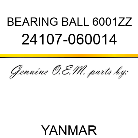 BEARING, BALL 6001ZZ 24107-060014
