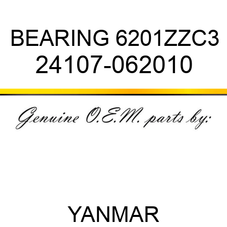 BEARING, 6201ZZC3 24107-062010