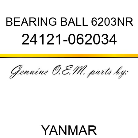 BEARING, BALL 6203NR 24121-062034