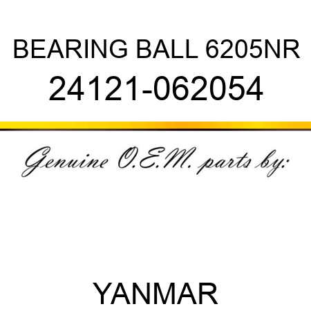 BEARING, BALL 6205NR 24121-062054