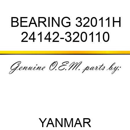 BEARING, 32011H 24142-320110