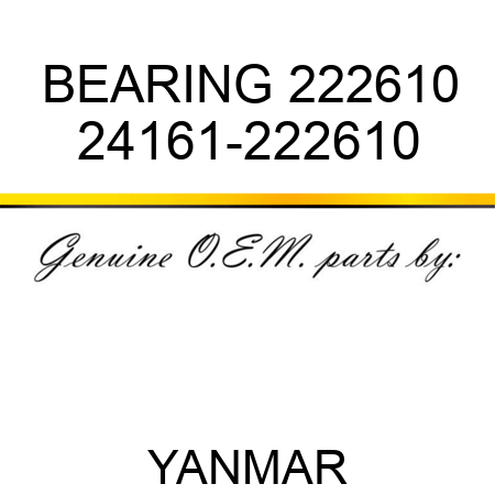 BEARING, 222610 24161-222610