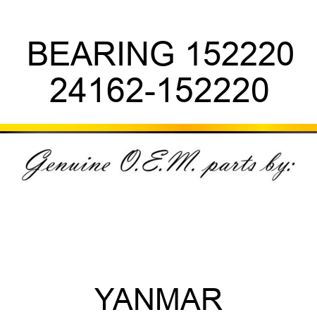 BEARING, 152220 24162-152220