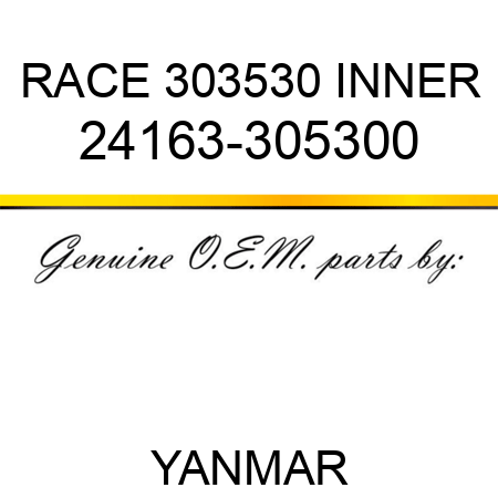 RACE 303530, INNER 24163-305300