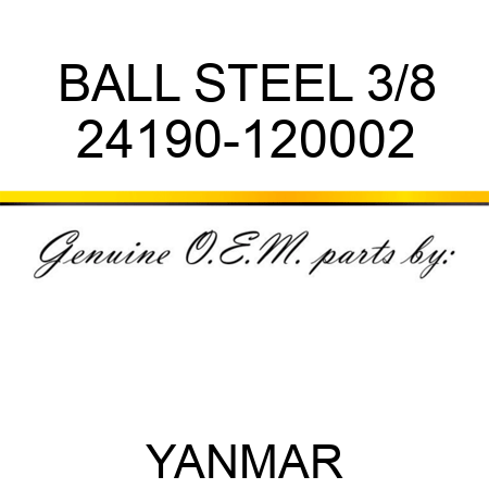 BALL, STEEL 3/8 24190-120002
