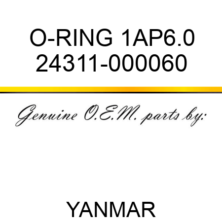 O-RING, 1AP6.0 24311-000060