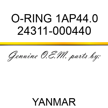O-RING, 1AP44.0 24311-000440