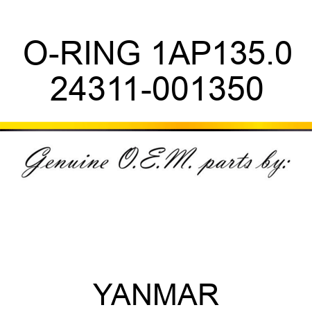 O-RING, 1AP135.0 24311-001350