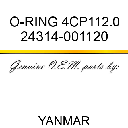 O-RING, 4CP112.0 24314-001120