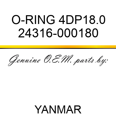 O-RING, 4DP18.0 24316-000180