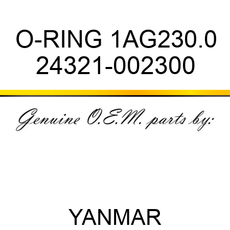 O-RING, 1AG230.0 24321-002300
