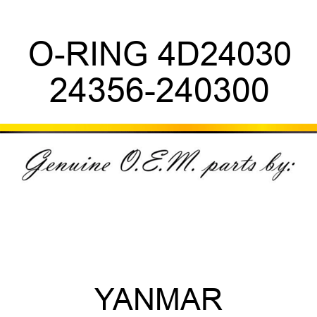 O-RING, 4D24030 24356-240300