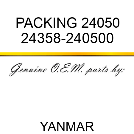 PACKING, 24050 24358-240500
