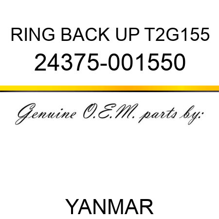 RING, BACK UP T2G155 24375-001550
