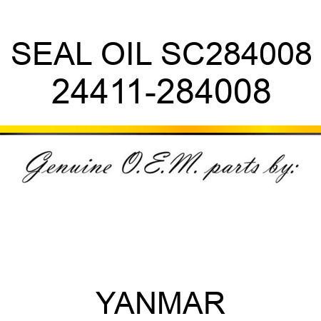 SEAL, OIL SC284008 24411-284008