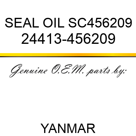 SEAL, OIL SC456209 24413-456209