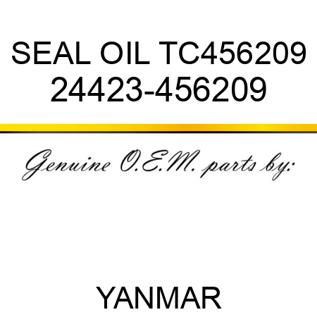 SEAL, OIL TC456209 24423-456209